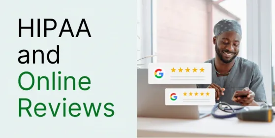 HIPAA and Online Reviews: A Guide for Practices | DemandHub